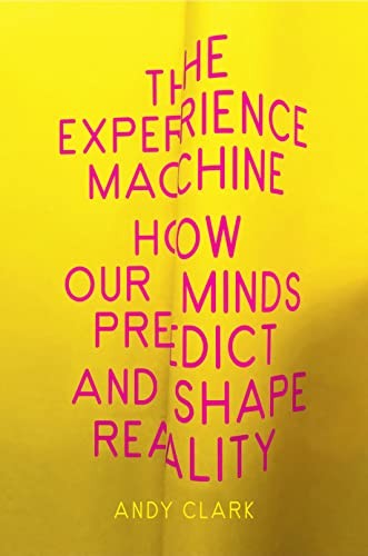 Experience Machine (2023, Knopf Doubleday Publishing Group, Pantheon)