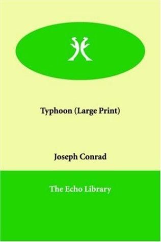 Typhoon (Paperback, 2005, Paperbackshop.Co.UK Ltd - Echo Library)