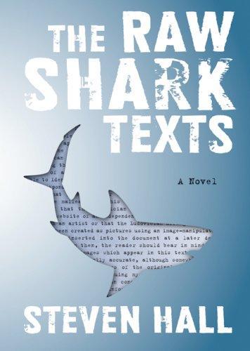 The Raw Shark Texts