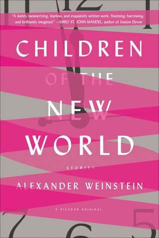 Children of the New World (2016, Picador)