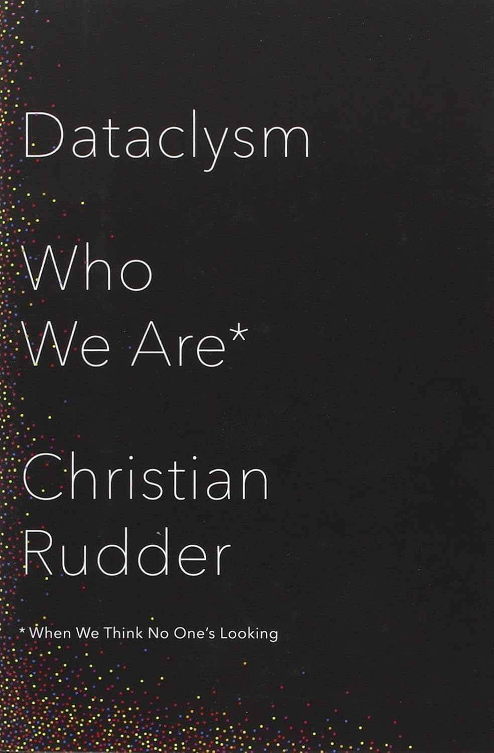 Dataclysm (2016, HarperCollins Publishers Limited)