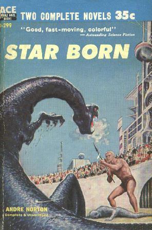 Star Born (Paperback, 1958, Ace Books)