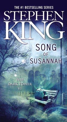 The Dark Tower: Song of Susannah (Paperback, 2006, Hodder & Stoughton Paperbacks)