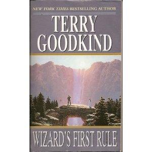 Wizard's First Rule (Sword of Truth, Book 1) (Paperback, Tor)