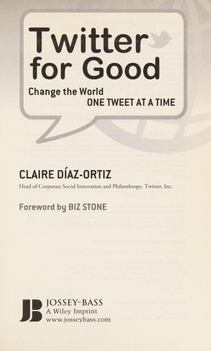 Twitter for good (2011, Jossey-Bass)