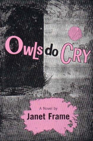Owls do cry (1982, G. Braziller)