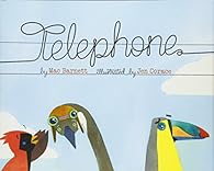 Telephone (2014, Chronicle Books)