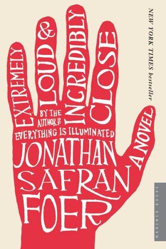 Extremely Loud and Incredibly Close (2006, Mariner Books)