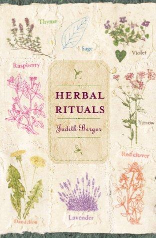 Herbal rituals (1998, St. Martin's Press)