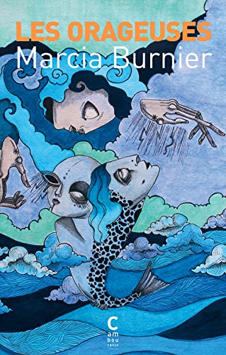 Les orageuses (French language, 2020, Cambourakis)