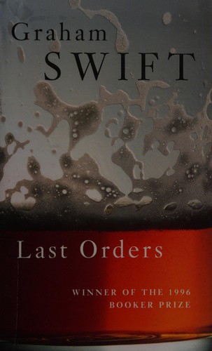 Last orders (1996, Picador)