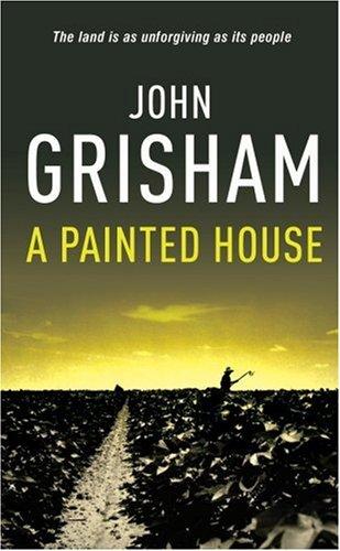 A Painted House (Paperback, 2007, Arrow Books Ltd)