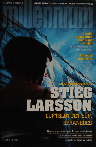 Luftslottet som sprängdes (Swedish language, 2007, Norstedt)