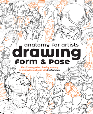 Anatomy for Artists : Drawing Form and Pose (Paperback, 2022, 3DTotal Publishing)