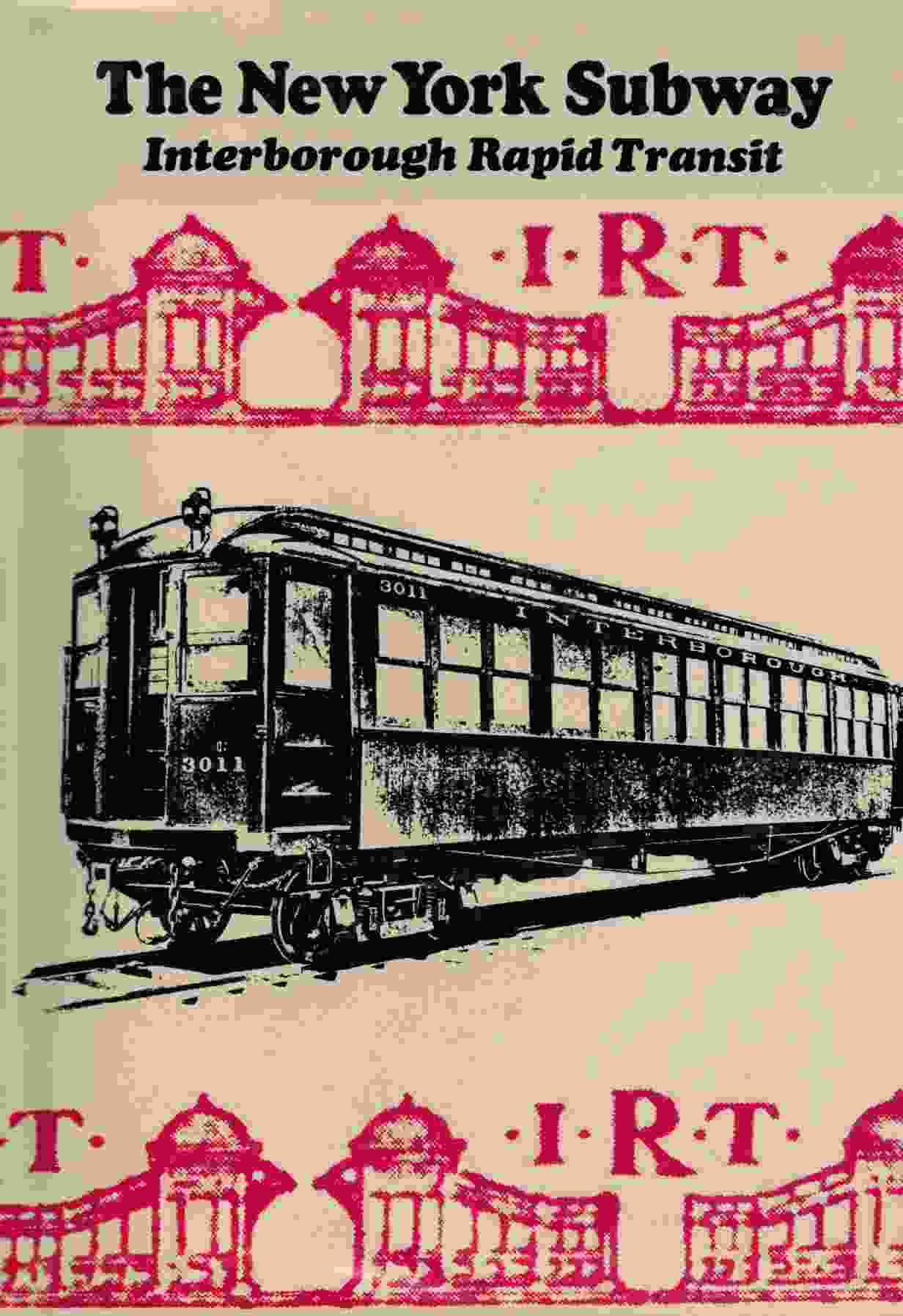 Interborough Rapid Transit: The New York Subway (Hardcover, 1971, Arno Press)