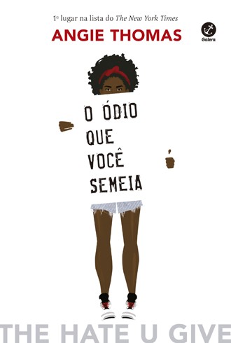 O Ódio que Você Semeia (Paperback, Portuguese language, 2017, Galera)