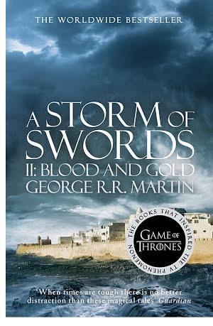 A Storm of Swords: Part 2 Blood and Gold