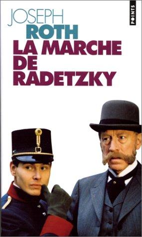 La Marche de Radetzky (Paperback, French language, 1995, Seuil)