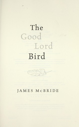 The Good Lord Bird (2013, Riverhead Books)