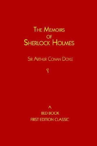 The Memoirs of Sherlock Holmes (2005, Bed Book Classics)