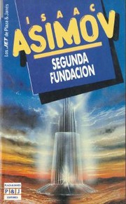 La Segunda Fundacion (Spanish language, 1990, Plaza & Janes S.A.,Spain)