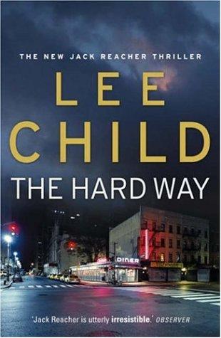 The Hard Way (2006, Delacorte Press)