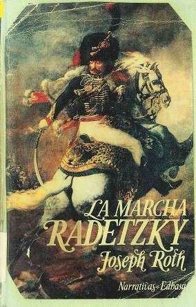 La marcha de Radetzky (1989, Edhasa)