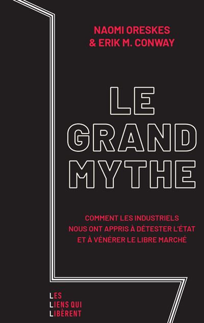 Le Grand mythe (French language, 2024, Les liens qui libèrent)