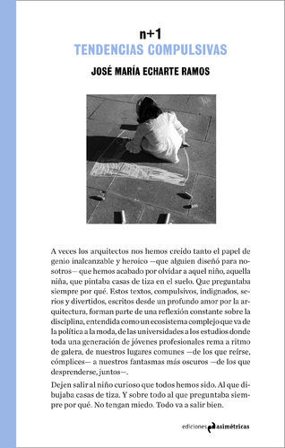 n+1. Tendencias compulsivas (Paperback, Spanish language, 2018, Ediciones Asimétricas)