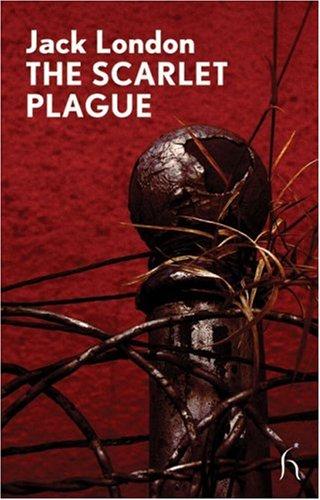 The Scarlet Plague (Modern Voices) (Paperback, 2008, Hesperus Press)