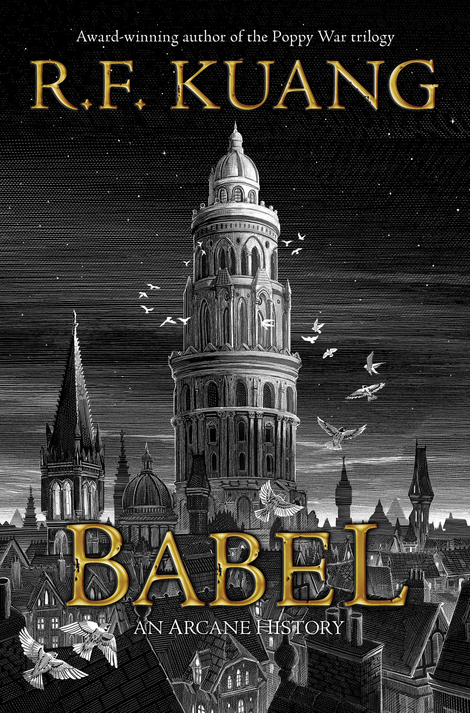 Babel, or the Necessity of Violence: An Arcane History of the Oxford Translators' Revolution (Hardcover, 2022, Harper Voyager)