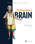 The Programmer's Brain (Paperback, 2021, Manning Publications)