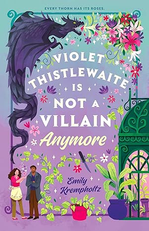 Violet Thistlewaite Is Not a Villain Anymore (2025, Ace)