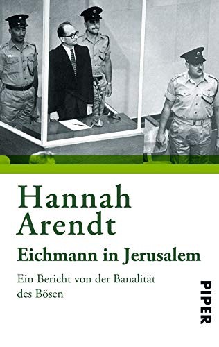 Eichmann in Jerusalem (Paperback, German language, 2010, Piper Verlag GmbH)