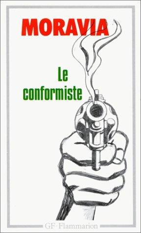 Le Conformiste (Paperback, French language, 1995, Editions Flammarion)