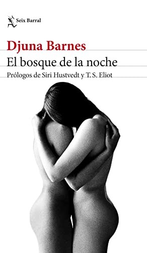 El bosque de la noche (Paperback, Seix Barral)