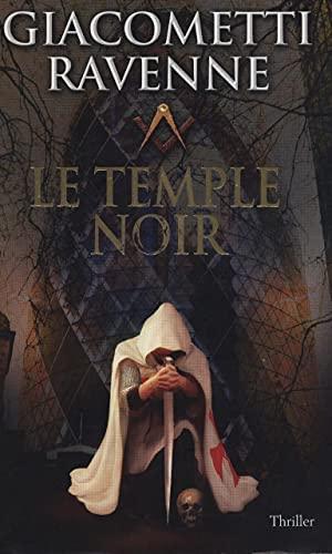 Le temple noir (Hardcover, French language, 2012, Éditions de Noyelles)