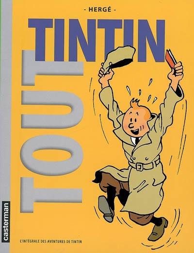 Tout Tintin : l'intégrale des aventures de Tintin (French language, 2008)