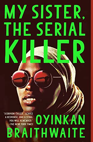 My Sister, the Serial Killer (2019, Knopf Doubleday Publishing Group)