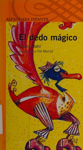 El dedo mágico (Spanish language, 1994, Santillana)