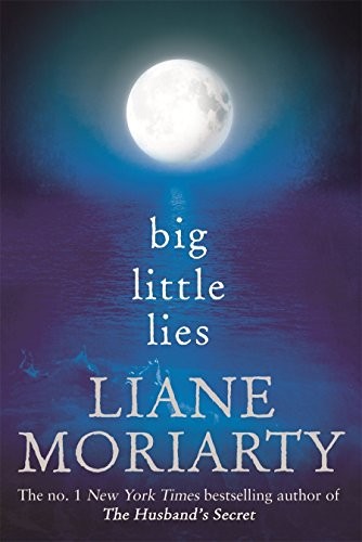 Big Little Lies (Paperback, 2014, Pan Macmillan)