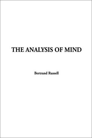 The Analysis of Mind (2002, IndyPublish.com)