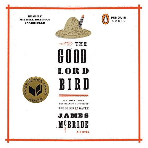 The Good Lord Bird (2014, Penguin Audio)