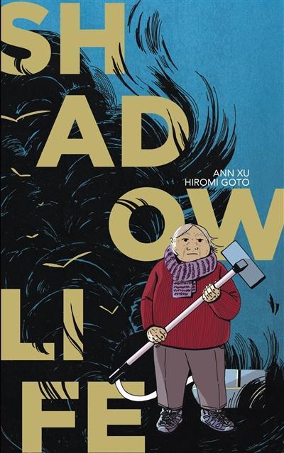 Shadow life (French language, 2022)