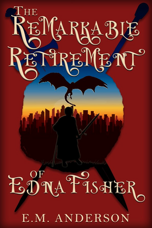 The Remarkable Retirement of Edna Fisher (Hardcover, 2023, Hansen House, LLC)