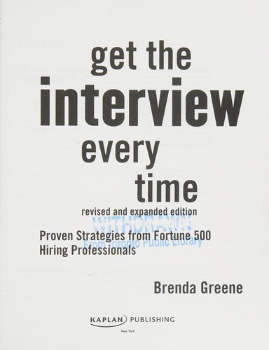 Get the Interview Every Time (Paperback, Kaplan Publishing, Kaplan Pub.)