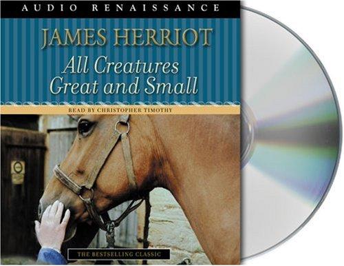 All Creatures Great and Small (2002, Audio Renaissance)