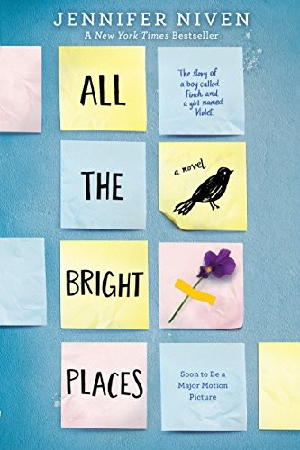 All the Bright Places (Paperback, 2016, Ember)