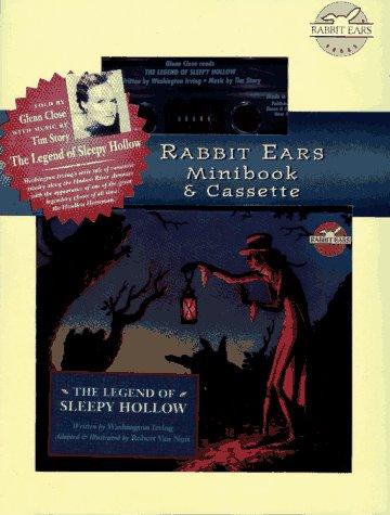 The legend of Sleepy Hollow (1993, Rabbit Ears Books, Distributed in the U.S. by Simon & Schuster)