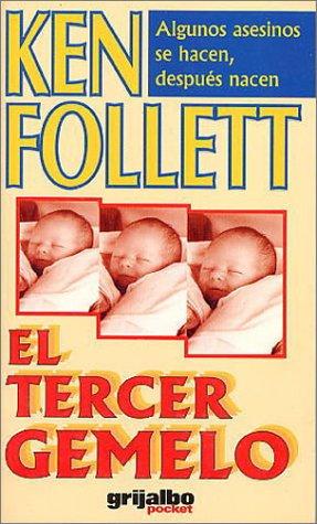 El tercer gemelo (Paperback, 2000, Grijalbo Mondadori Sa)